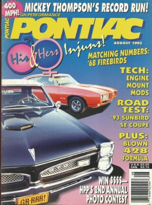 HIGH PERFORMANCE PONTIAC 1993 AUG - SUNBIRD GT, MICKEY T, BONNEVILLE & PONTIAC